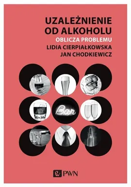 Uzależnienie od alkoholu - Outlet - Jan Chodkiewicz, Lidia Cierpiałkowska