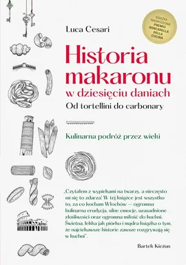 Historia makaronu w dziesięciu daniach - Luca Cesari