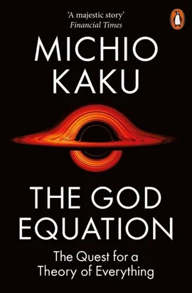 The God Equation - Michio Kaku