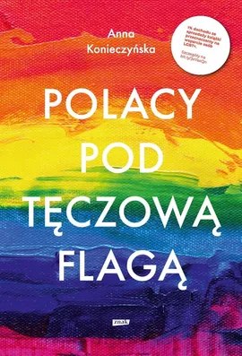 Polacy pod tęczową flagą - Anna Konieczyńska