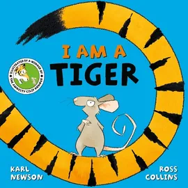 I am a Tiger - Karl Newson, Ross Collins