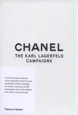 Chanel: The Karl Lagerfeld Campaigns - Karl Lagerfeld, Patrick Mauries