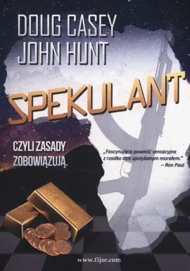 Spekulant - Doug Casey, John Hunt