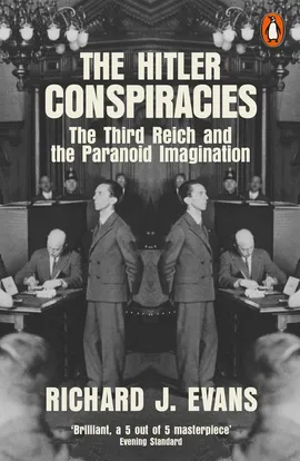 The Hitler Conspiracies - Evans Richard J.