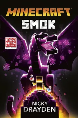 Minecraft Smok - Nicky Drayden