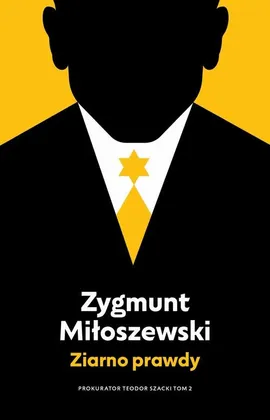 Ziarno prawdy Tom 2 - Zygmunt Miłoszewski