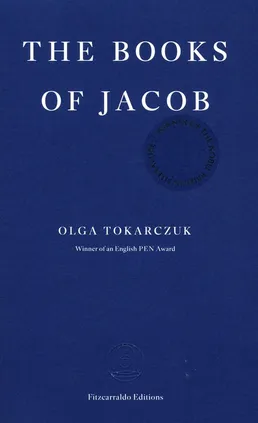 The Books of Jacob - Olga Tokarczuk