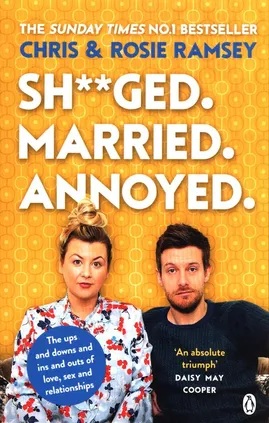 Sh**ged Married Annoyed - Chris Ramsey, Rosie Ramsey