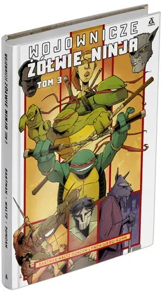 Wojownicze Żółwie Ninja Tom 3 - Dan Duncan, Kevin Eastman, Tom Waltz