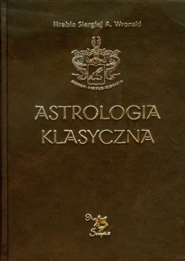 Astrologia klasyczna Tom 12 Tranzyty - Wronski Siergiej A.