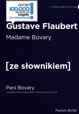 Pani Bovary z podręcznym słownikiem francusko-polskim - Gustave Flaubert