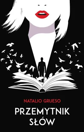 Przemytnik słów - Natalio Grueso