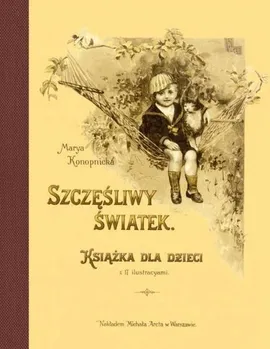 Szczęśliwy światek - Maria Konopnicka