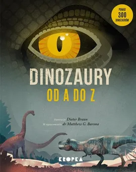 Dinozaury od A do Z - Dieter Braun, Matthew Baron
