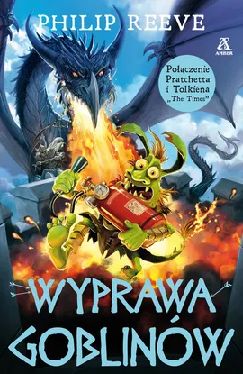 Wyprawa goblinów - Philip Reeve