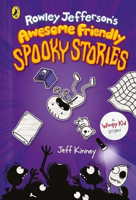 Rowley Jefferson's Awesome Friendly Spooky Stories - Jeff Kinney