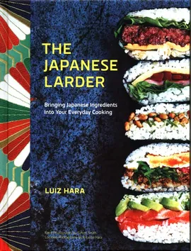 The Japanese Larder - Luiz Hara