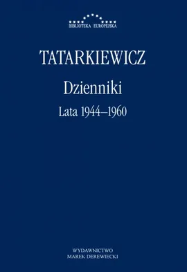 Dzienniki Lata 1944-1960 - Władysław Tatarkiewicz