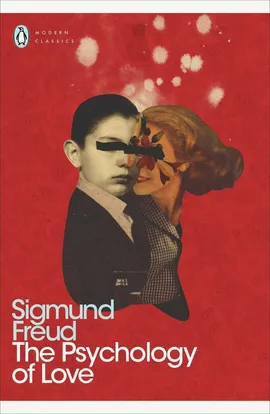 The Psychology of Love - Sigmund Freud