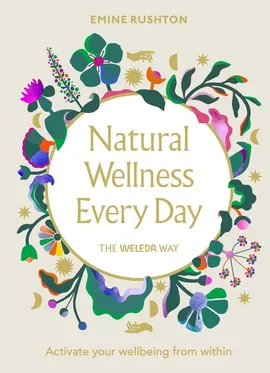 Natural Wellness Every Day - Emine Rushton