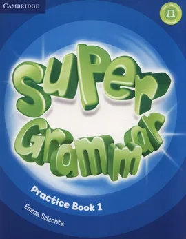 Super Grammar Practice Book 1 - Emma Szlachta