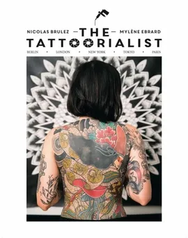 The Tattoorialist - Nicolas Brulez, Mylene Ebrard