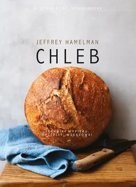 Chleb - Jeffrey Hamelman