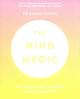 The Mind Medic - Sarah Vohra