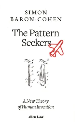 The Pattern Seekers - Simon Baron-Cohen