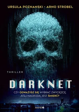 Darknet - Ursula Poznanski, Arno Strobel