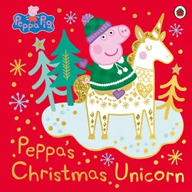 Peppa Pig: Peppa’s Christmas Unicorn