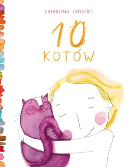 10 kotów - Katarzyna Samosiej