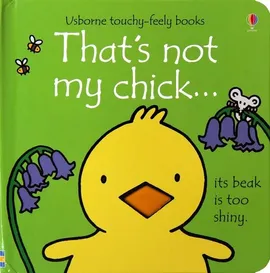 Thats not my chick - Fiona Watt