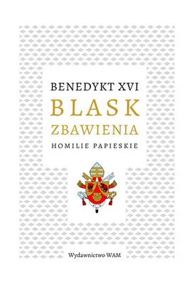 Blask zbawienia - XVI Benedykt