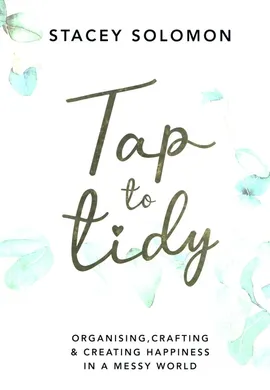 Tap to Tidy - Stacey Solomon