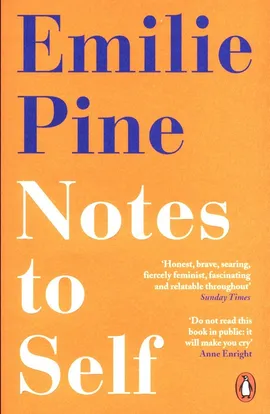 Notes to Self - Emilie Pine