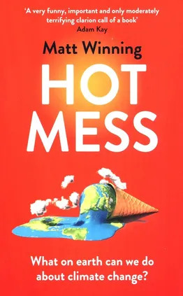 Hot Mess - Matt Winning