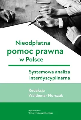Nieodpłatna pomoc prawna w Polsce - Waldemar Florczak