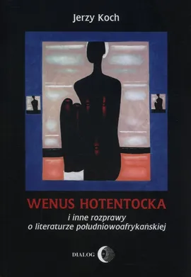 Wenus Hotentocka - Jerzy Koch