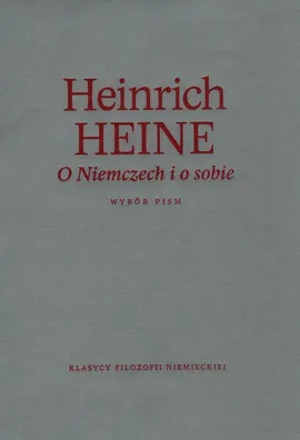 O Niemczech i o sobie - Heinrich Heine