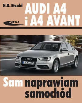 Audi A4 i A4 Avant - Etzold H. R.