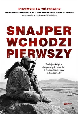Snajper wchodzi pierwszy - Michał Wójcik, Przemysław Wójtowicz