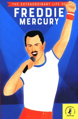 The Extraordinary Life of Freddie Mercury - Richardson  Michael Lee