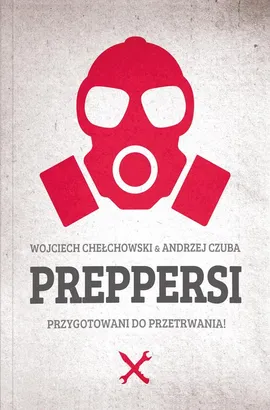 Preppersi - Wojciech Chełchowski, Andrzej Czuba