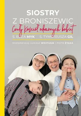Siostry z Broniszewic - Tymoteusz Gil, Eliza Myk, Łukasz Wojtusik, Piotr Żyłka