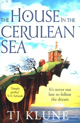 The House in the Cerulean Sea - TJ Klune