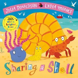 Sharing a Shell - Julia Donaldson, Lydia Monks