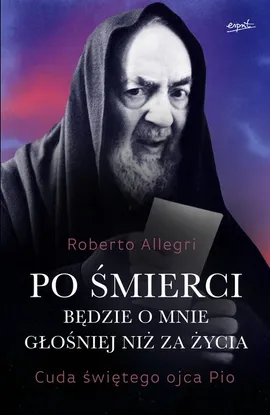 Po śmierci będzie o mnie głośniej niż za życia - Roberto Allegri