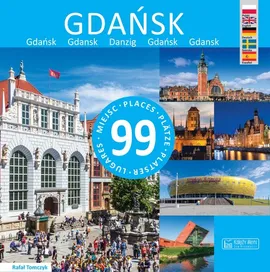 Gdańsk 99 miejsc - Rafał Tomczyk
