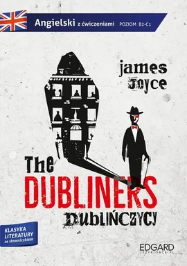 The Dubliners Dublińczycy - James Joyce